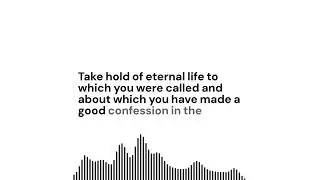 Week 4: 1 Timothy 6:12