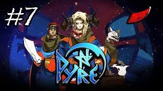 InkEyes Plays: Pyre - #7 Volfred Sandalwood, Our Leader (Storyrich Partybased RPG Sportsball)