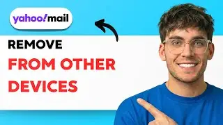 How to Remove Yahoo Mail From Other Devices [2026 Full Guide]
