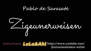 LaLa & Ahi Zigeunerweisen (Pablo de Sarasate)