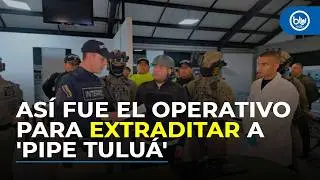 Alias 'Pipe Tuluá', cabecilla de La Inmaculada, fue extraditado a los Estados Unidos
