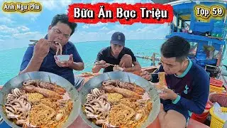 Bữa Ăn Bạc Triệu Của Ngư Dân • Cuộc Sống Trên Biển Tập 50 | Anh Ngư Phủ