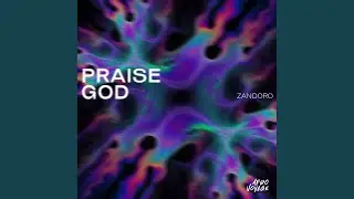 Praise God
