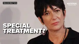 Is Ghislaine Maxwell getting special treatment in prison?