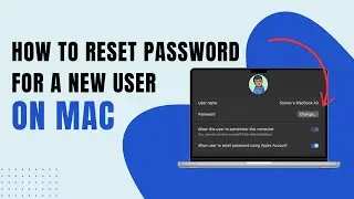 How to Reset Password for a User on Mac