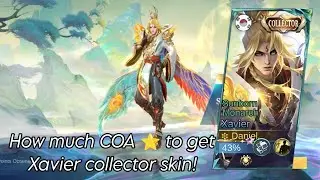 HOW MUCH COA DO WE NEED TO GET XAVIER COLLECTOR SKIN? 🤔| MOBILE LEGENDS