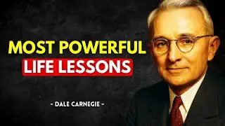 Dale Carnegie&rsquo;s Most Powerful Life Lessons