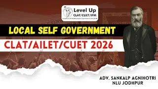 Local Self Government in India | Grassroots Democracy Explained | LevelUp CLAT