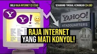 DARI 125 MILIAR JADI NOL! Kisah Kejatuhan Paling Brutal dalam Sejarah Internet (Yahoo Story)