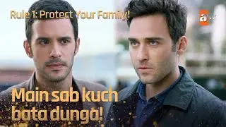 Tekin, Adnan se hisaab pooch raha hai! - Rule 1: Protect Your Family Urdu