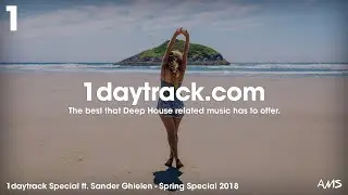 Specials Series | Sander Ghielen - Spring Special 2018 | 1daytrack.com