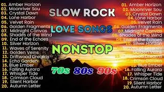 Slow Rock Love Songs Collection 70s 80s 90s | Timeless Romantic Rock Ballads for Relax & Chill