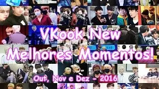 VKook Continua Lindo! - Out, Nov e Dez -2016