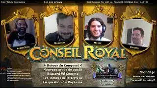 Conseil Royal #11
