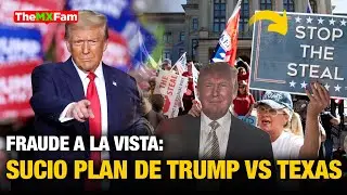 TRUMP PREPARA EL MAYOR FRAUDE ELECTORAL EN TEXAS | TheMXFam