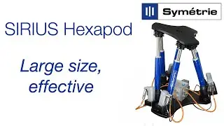 SIRIUS hexapod - Strong precision hexapod system by Sym&eacute;trie