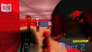 Playing Redix's Mathematical School of Education Part 2! (Baldi's Basics Mod)