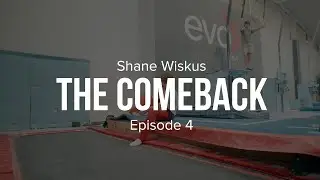 Shane Wiskus &ndash; The Comeback Ep. 4