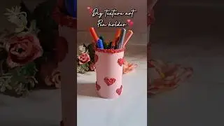 Diy Texture art Pen holder ❤️✨️..#shorts​ #diy​ #viral​ #trending​ #youtubeshorts #craft #fyp #art