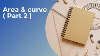 Class12,Area n curve (part2)