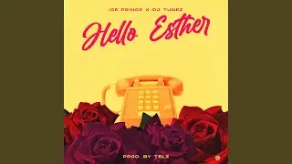Hello Esther