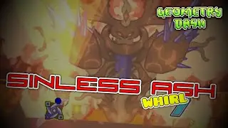 🔥Sinless Ash by Whirl - Hell & Hallow Route ~ The Fight Against Providence🐦&zwj;🔥 | Geometry Dash