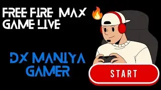 Free Fire Max 🔥 Live Streaming with DX MANIYA GAMER 🎮