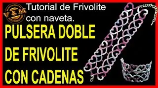 FRIVOLITE FÁCIL - Pulsera Doble de Frivolite con cadenas