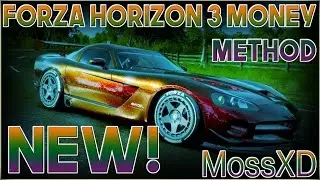 [NEW] Forza Horizon 3 Money Method / Exploit! Easy / Simple!