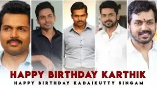 Karthi birthday whatsapp status Tamil ||jabism37