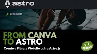 Canva to Astro JS Website: Complete Course