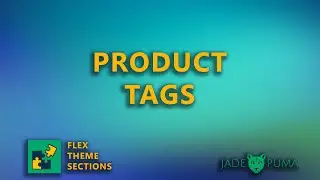 Flex Theme Sections - JP Product Tags