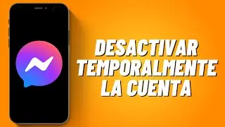 C&oacute;mo desactivar temporalmente la cuenta de Messenger