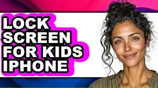 How to Lock Screen for Kids Iphone (only Way)