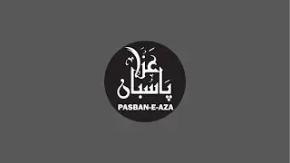 Markazi Juloos 2025 LIVE | Anjuman Pasban e Aza