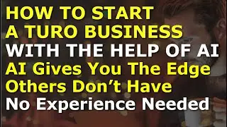 How To Start A Turo Business With The Help Of AI