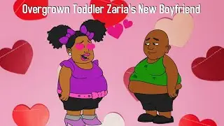 Overgrown Toddler Zaria's New Boyfriend