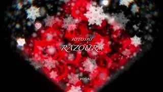 hitoshi「RA ZOURA」　off vocal ver