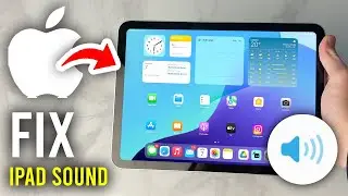 How To Fix iPad Sound Not Working - Step By Step