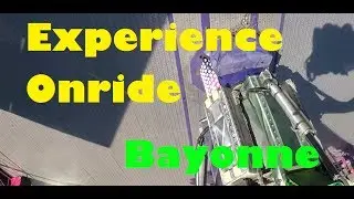 EXPERIENCE [Onride] Bayonne 2017