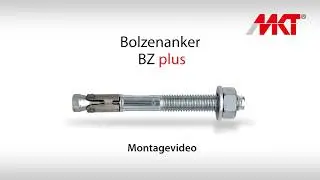 Montagevideo MKT Bolzenanker BZ plus | Installation video MKT Wedge Anchor BZ plus