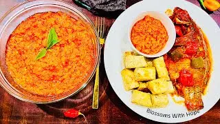 HOW TO MAKE THE BEST TASTING AFRICAN PEPPER SAUCE | NIGERIAN PEPPER SAUCE RECIPE | BEST CHILI SAUCE