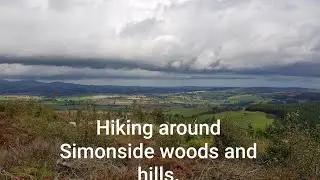HIKING AND EXPLORING AROUND THE SIMONSIDE HILLS AND FOREST.