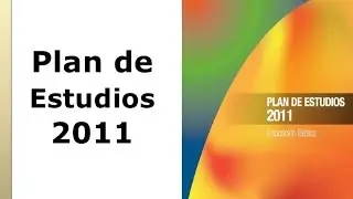 Soy Docente: Plan de Estudios 2011