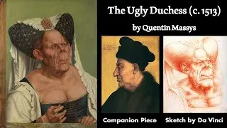 Successful Temptress or Satirical Masterpiece? - The Ugly Duchess (c. 1513) by Quentin Massys
