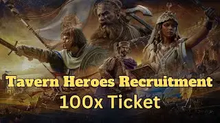 100x Legendary Ticket  | Tavern Heroes Recruitment | Age OF Empires Mobile