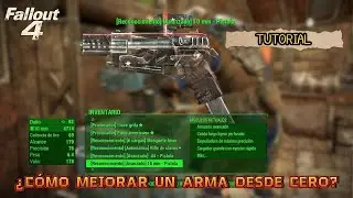 Fallout 4 | 📜📕 Beginner's Tutorial: How to Upgrade a Weapon from Scratch?