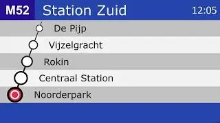 [GVB Metro Amsterdam] Omroepen Lijn 52 Noord - Station Zuid (Noord/Zuidlijn)
