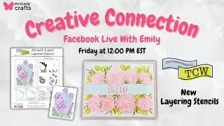 Creative Connection - New TCW Layering Stencils