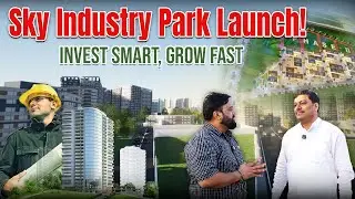 Sky Industry Park launch Commercial Plot Investment Opportunity भविष्य का बिज़नेस डेस्टिनेशन